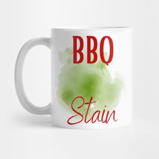 Funny Barbecue stain on my white, bbq stain, grilling Mug
